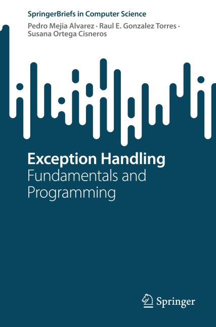 Exception Handling: Fundamentals and Programming