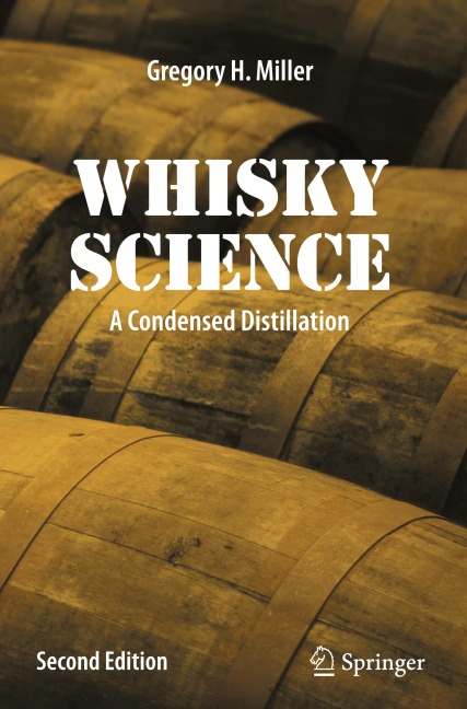 Whisky Science: A Condensed Distillation