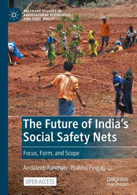 The Future of Indias Social Safety Nets: Focus, Form, and Scope