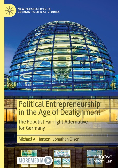 Political Entrepreneurship in the Age of Dealignment: The Populist Far-Right Alternative for Germany