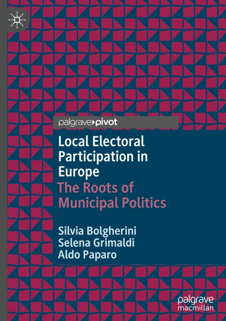 Local Electoral Participation in Europe: The Roots of Municipal Politics