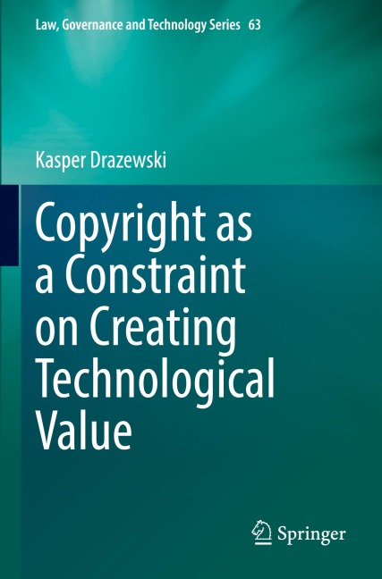 Copyright as a Constraint on Creating Technological Value