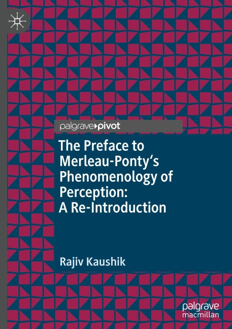 The Preface to Merleau-Pontys Phenomenology of Perception: A Re-Introduction