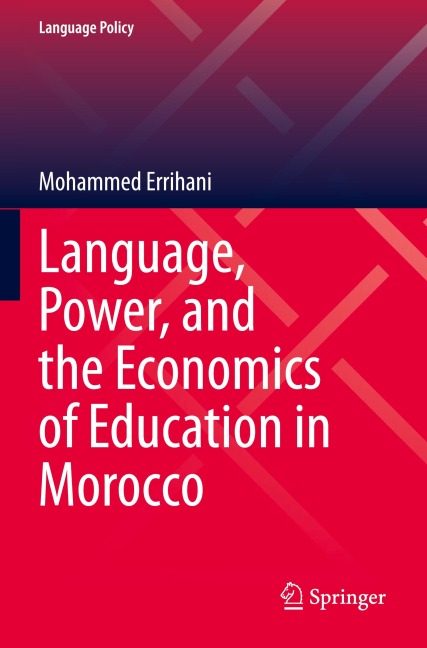Language, Power, and the Economics of Education in Morocco