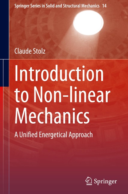 Introduction to Non-linear Mechanics: A Unified Energetical Approach