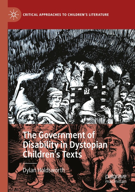 The Government of Disability in Dystopian Childrens Texts