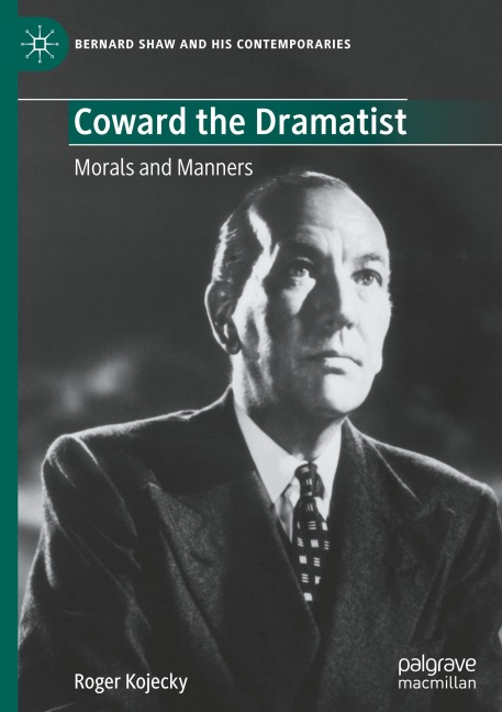 Coward the Dramatist: Morals and Manners