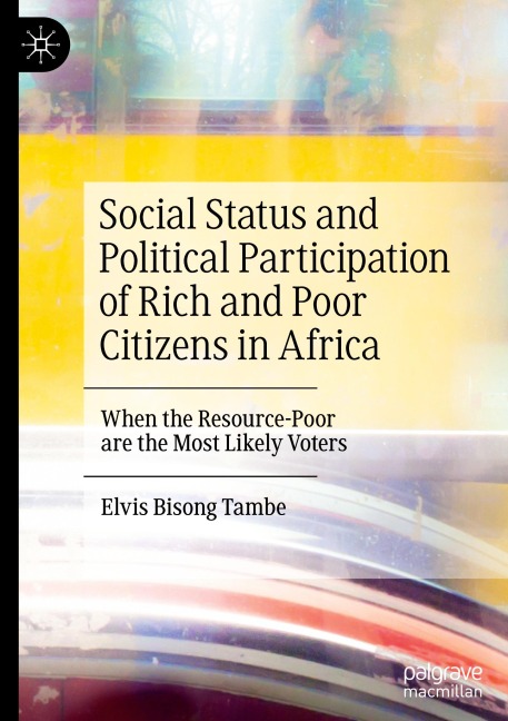Social Status and Political Participation of Rich and Poor Citizens in Africa: When the Resource-Poor are the Most Likely Voters