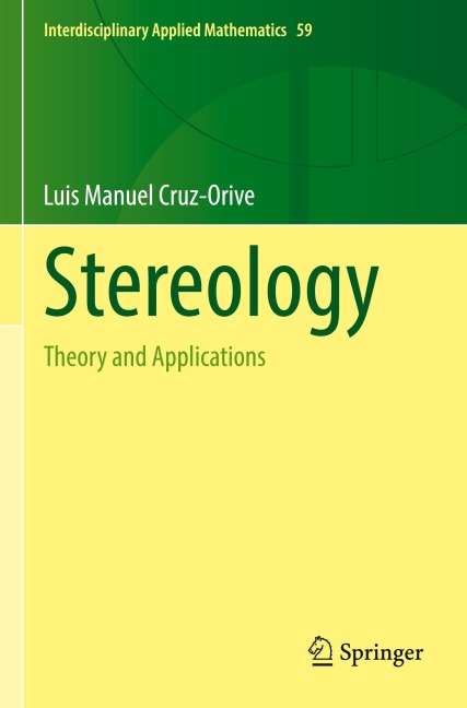 Stereology: Theory and Applications