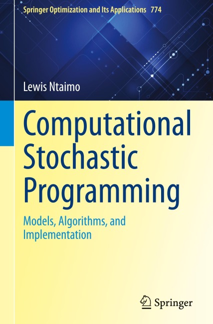 Computational Stochastic Programming: Models, Algorithms, and Implementation