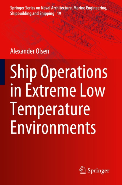 Ship Operations in Extreme Low Temperature Environments