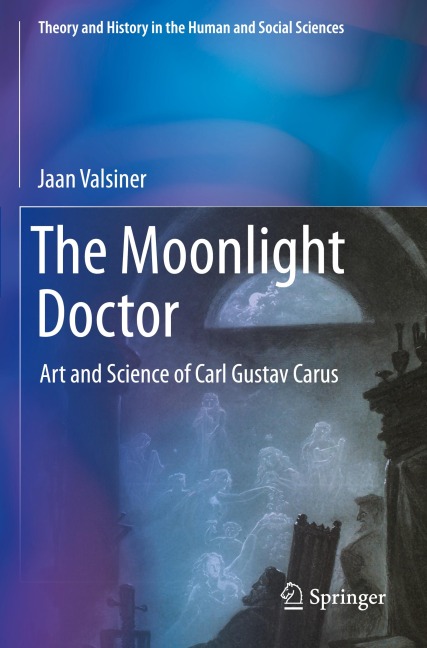 The Moonlight Doctor: Art and Science of Carl Gustav Carus