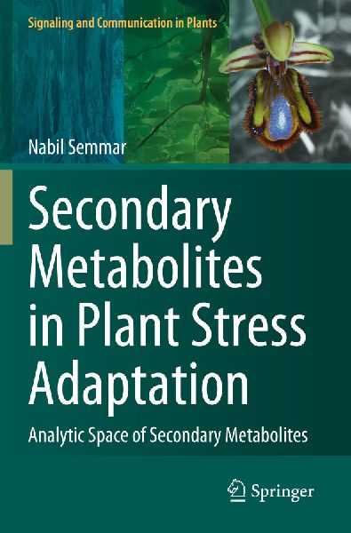Secondary Metabolites in Plant Stress Adaptation: Analytic Space of Secondary Metabolites