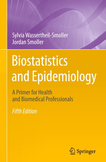 Biostatistics and Epidemiology: A Primer for Health and Biomedical Professionals