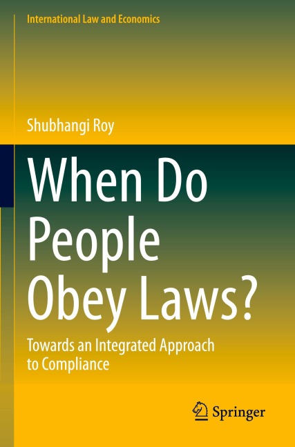 When Do People Obey Laws?: Towards an Integrated Approach to Compliance