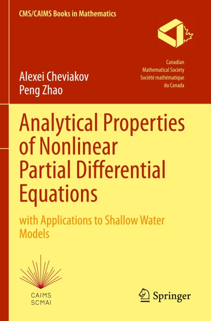 Analytical Properties of Nonlinear Partial Differential Equations: with Applications to Shallow Water Models