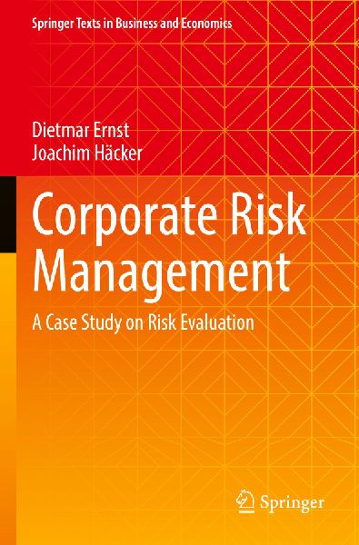 Corporate Risk Management: A Case Study on Risk Evaluation