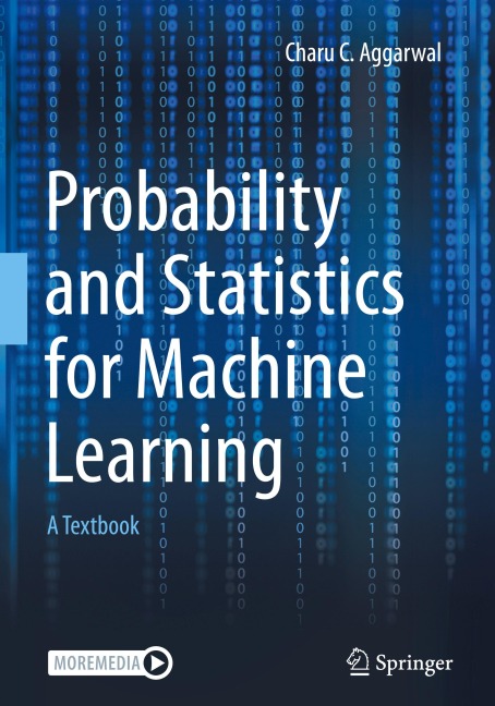 Probability and Statistics for Machine Learning: A Textbook