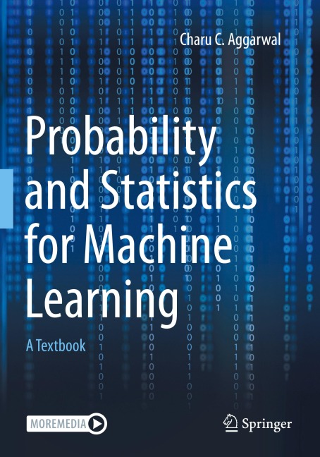 Probability and Statistics for Machine Learning: A Textbook