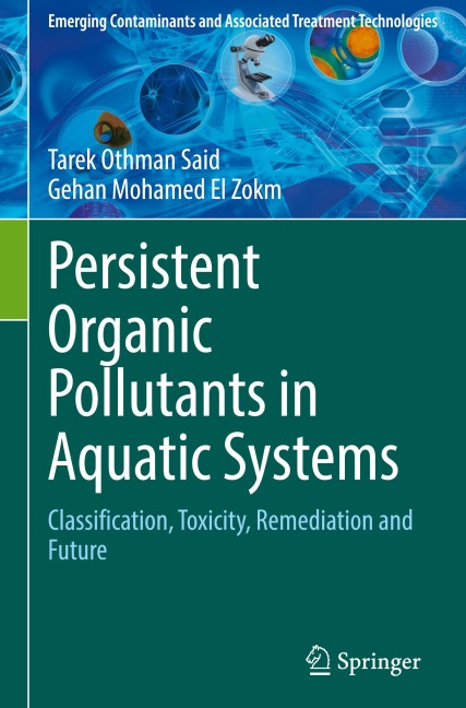 Persistent Organic Pollutants in Aquatic Systems: Classification, Toxicity, Remediation and Future