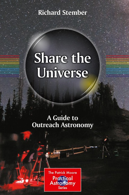 Share the Universe: A Guide to Outreach Astronomy