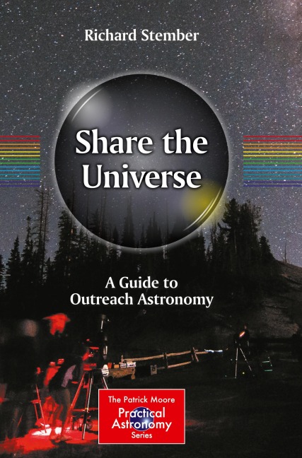 Share the Universe: A Guide to Outreach Astronomy