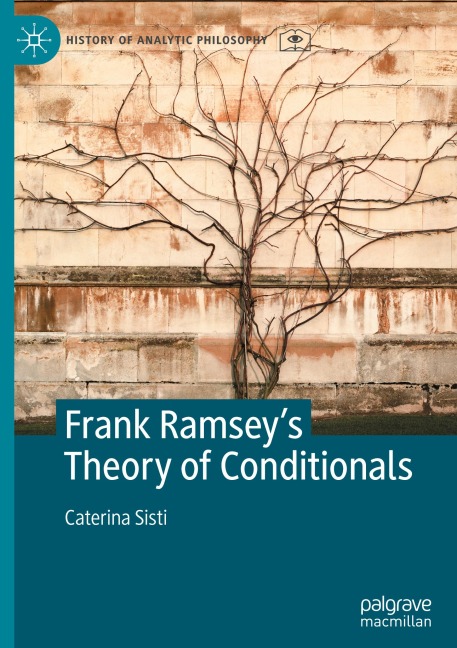 Frank Ramseys Theory of Conditionals