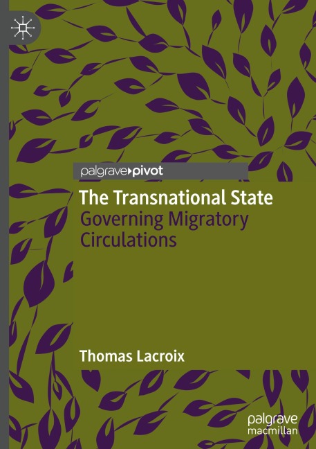 The Transnational State: Governing Migratory Circulations