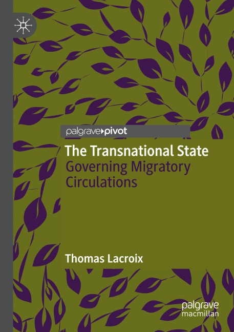 The Transnational State: Governing Migratory Circulations