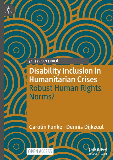 Disability Inclusion in Humanitarian Crises: Robust Human Rights Norms? 