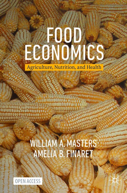 Food Economics: Agriculture, Nutrition, and Health
