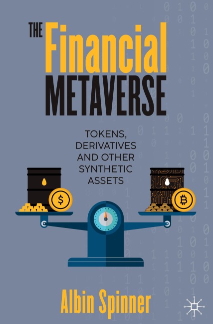 The Financial Metaverse: Tokens, Derivatives and Other Synthetic Assets