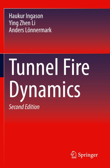 Tunnel Fire Dynamics