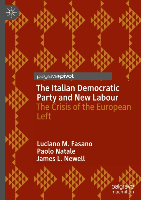 The Italian Democratic Party and New Labour: The Crisis of the European Left
