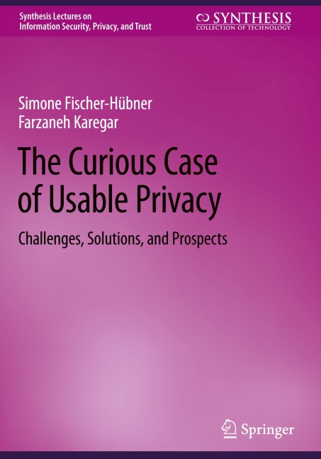 The Curious Case of Usable Privacy: Challenges, Solutions, and Prospects
