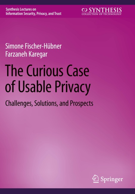 The Curious Case of Usable Privacy: Challenges, Solutions, and Prospects