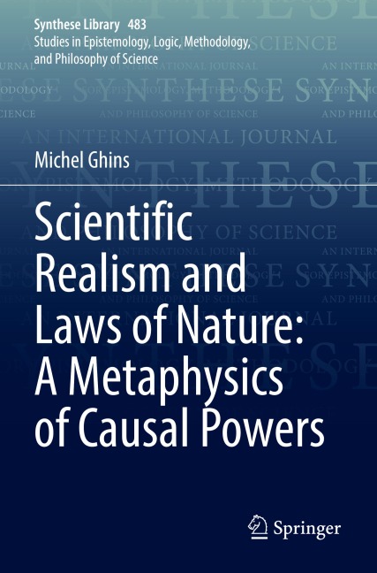 Scientific Realism and Laws of Nature: A Metaphysics of Causal Powers