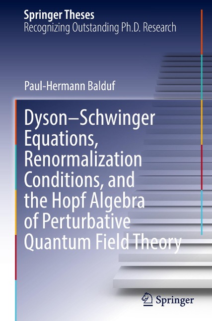 Dyson-Schwinger Equations, Renormalization Conditions, and the Hopf Algebra of Perturbative Quantum Field Theory