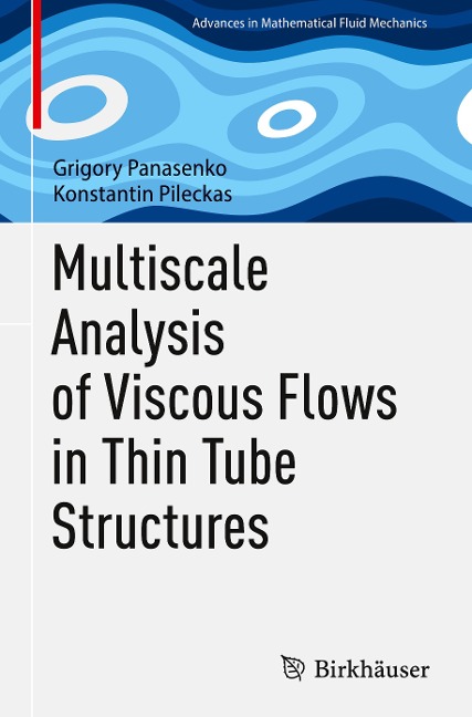 Multiscale Analysis of Viscous Flows in Thin Tube Structures