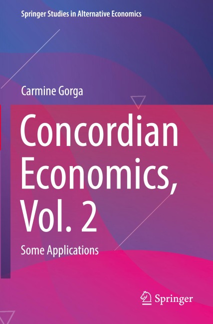 Concordian Economics, Vol. 2: Some Applications