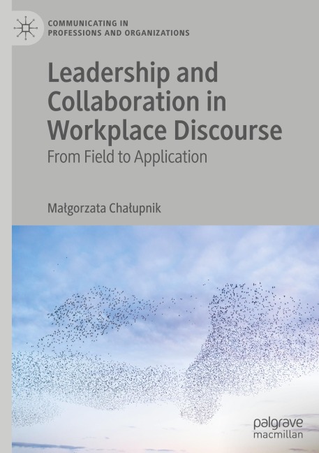 Leadership and Collaboration in Workplace Discourse: From Field to Application