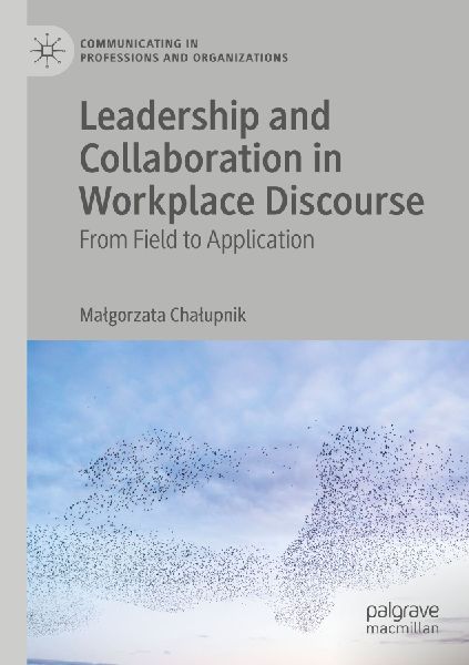 Leadership and Collaboration in Workplace Discourse: From Field to Application