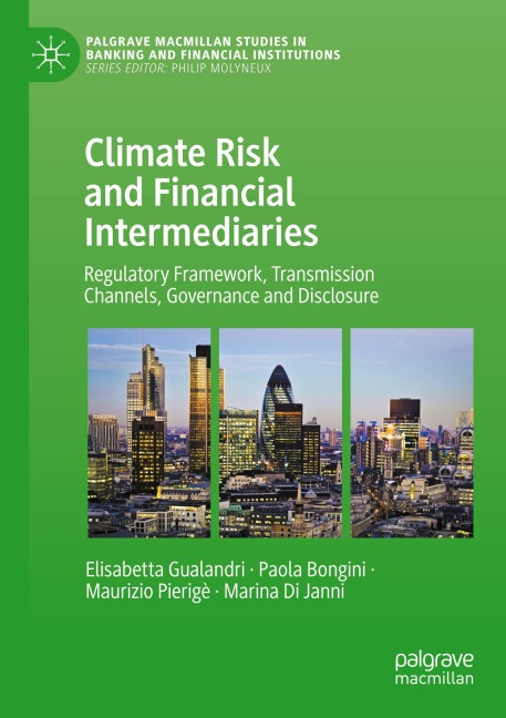 Climate Risk and Financial Intermediaries: Regulatory Framework, Transmission Channels, Governance and Disclosure
