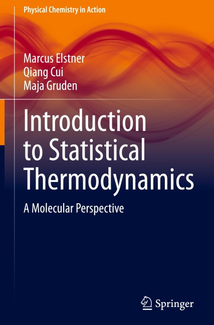 Introduction to Statistical Thermodynamics: A Molecular Perspective