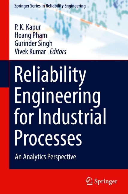 Reliability Engineering for Industrial Processes: An Analytics Perspective