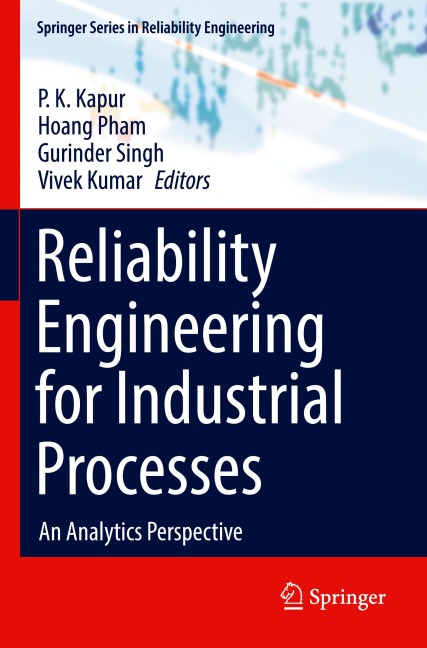 Reliability Engineering for Industrial Processes: An Analytics Perspective