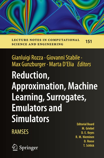Reduction, Approximation, Machine Learning, Surrogates, Emulators and Simulators: RAMSES