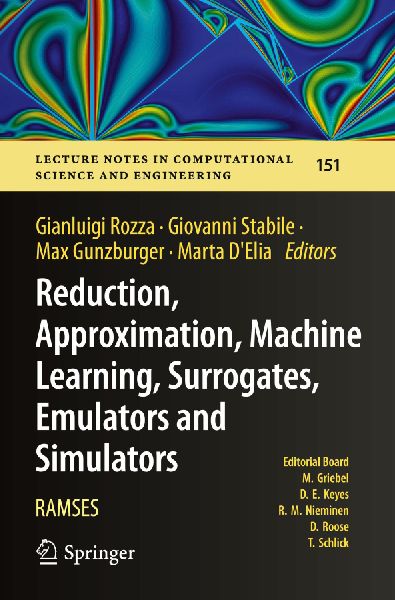 Reduction, Approximation, Machine Learning, Surrogates, Emulators and Simulators: RAMSES
