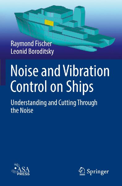 Noise and Vibration Control on Ships: Understanding and Cutting Through the Noise