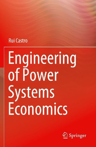 Engineering of Power Systems Economics